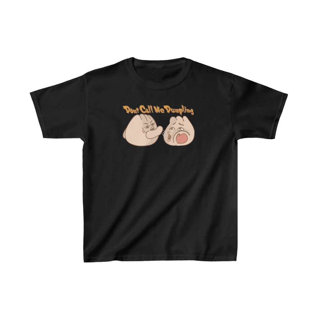 Don't Call Me Dumpling Collection - Slapping Bao Kids T-Shirt